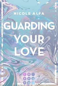 Cover Guarding Your Love (Kiss'n'Kick 3)