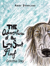 Cover The Adventures of the Long Snoot Floof