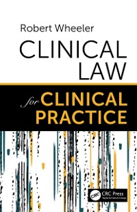 Cover Clinical Law for Clinical Practice