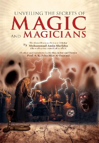 Cover Unveiling the Secrets of Magic and Magicians