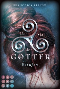 Cover Das Mal der Götter 1: Berufen