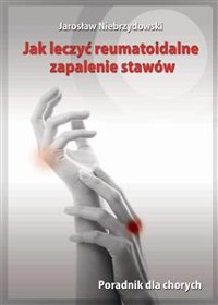 Cover Jak leczyć reumatoidalne zapalenie stawów