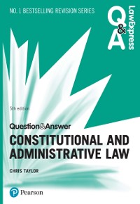 Cover Law Express Question and Answer: Constitutional and Administrative Law