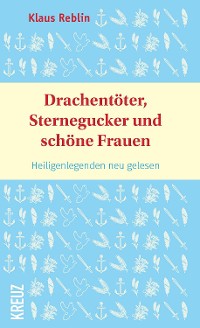 Cover Drachentöter, Sternegucker und schöne Frauen