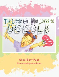 Cover The Little Girl Who Loves to Doodle