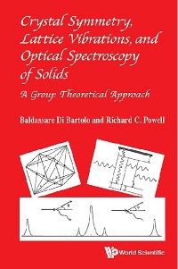 Cover CRYSTAL SYMME, LATTICE VIBRA & OPTIC SPECTROSCOPY OF SOLIDS