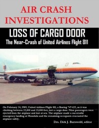 Cover Air Crash Investigations - Loss of Cargo Door - The Near Crash of United Airlines Flight 811