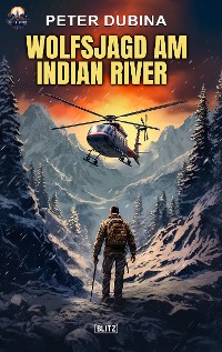 Cover Wolfsjagd am Indian River
