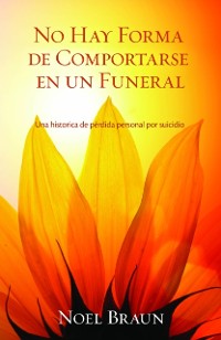 Cover No Hay Forma De Comportarse En Un Funeral