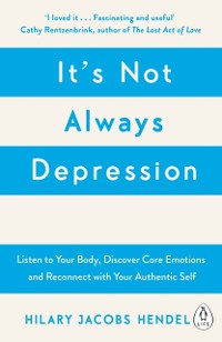 Cover It's Not Always Depression