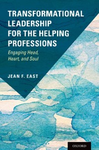 Cover Transformational Leadership for the Helping Professions