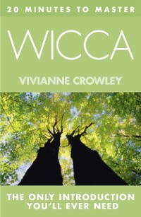 Cover 20 MINUTES TO MASTER ... WICCA
