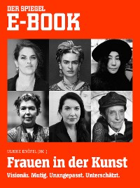 Cover Frauen in der Kunst  - Visionär. Mutig. Unangepasst. Unterschätzt.