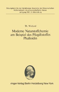 Cover Moderne Naturstoffchemie am Beispiel des Pilzgiftstoffes Phalloidin