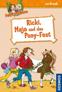 Cover Ponyfreundinnen, 5, Ricki, Maja und das Pony-Fest