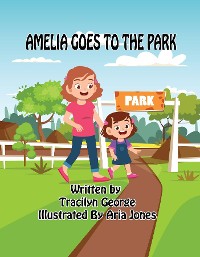 Cover Amelia Goes to the Park