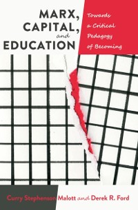 Cover Marx, Capital, and Education