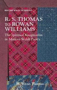 Cover R. S. Thomas to Rowan Williams