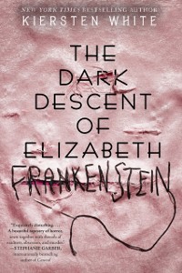 Cover Dark Descent of Elizabeth Frankenstein