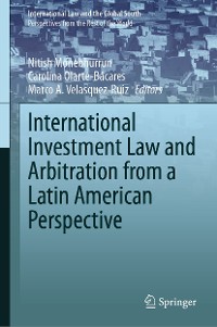 Cover International Investment Law and Arbitration from a Latin American Perspective