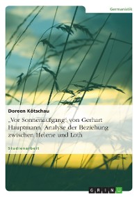 Cover „Vor Sonnenaufgang“ von Gerhart Hauptmann. Analyse der Beziehung zwischen Helene und Loth