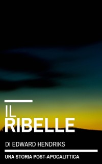 Cover Il Ribelle