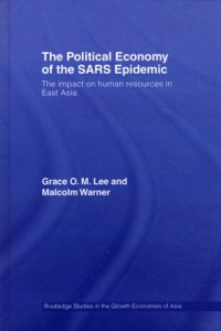 Cover Political Economy of the SARS Epidemic