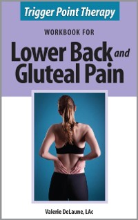 Cover Trigger Point Therapy Workbook for Lower Back and Gluteal Pain