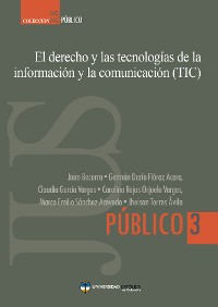 Cover El derecho y las tecnologías de la información y la comunicación (TIC)