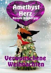 Cover Amethystherz - Verwunschene Weihnachten