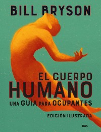 Cover El cuerpo humano (edición ilustrada)