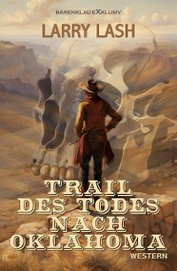 Cover Trail des Todes nach Oklahoma