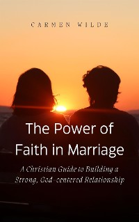 Cover The Power of Faith in Marriage