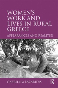 Cover Women''s Work and Lives in Rural Greece