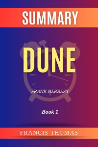 Cover Summary of Dune by Frank Herbert:Book 1