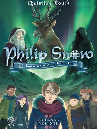 Cover Philip Snow e la fantastica storia di Babbo Natale