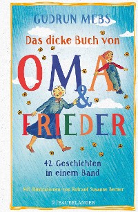 Cover Das dicke Buch von Oma und Frieder
