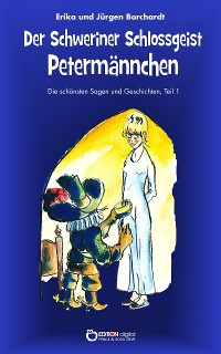 Cover Der Schweriner Schlossgeist Petermännchen
