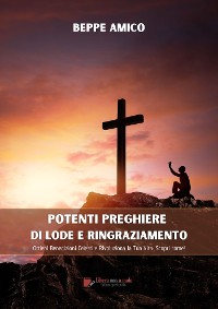 Cover Potenti Preghiere di Lode e Ringraziamento