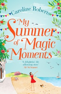Cover My Summer of Magic Moments