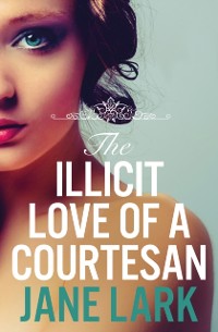 Cover Illicit Love of a Courtesan