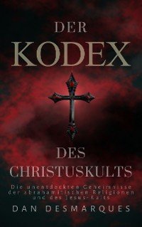Cover Der Kodex des Christuskults