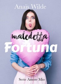 Cover Maledetta Fortuna