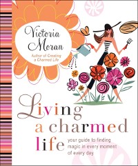 Cover Living a Charmed Life