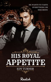 Cover His Royal Appetite