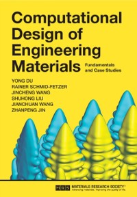 Cover Computational Design of Engineering Materials