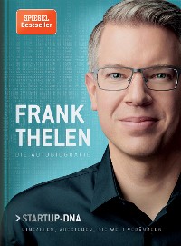 Cover Frank Thelen – Die Autobiografie