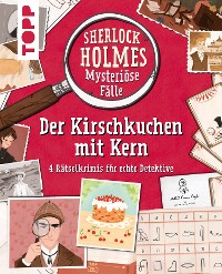 Cover Sherlock Holmes - Mysteriöse Fälle: Der Kirschkuchen mit Kern