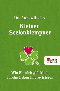 Cover Dr. Ankowitschs Kleiner Seelenklempner