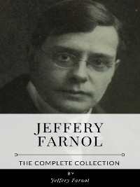 Cover Jeffery Farnol – The Complete Collection